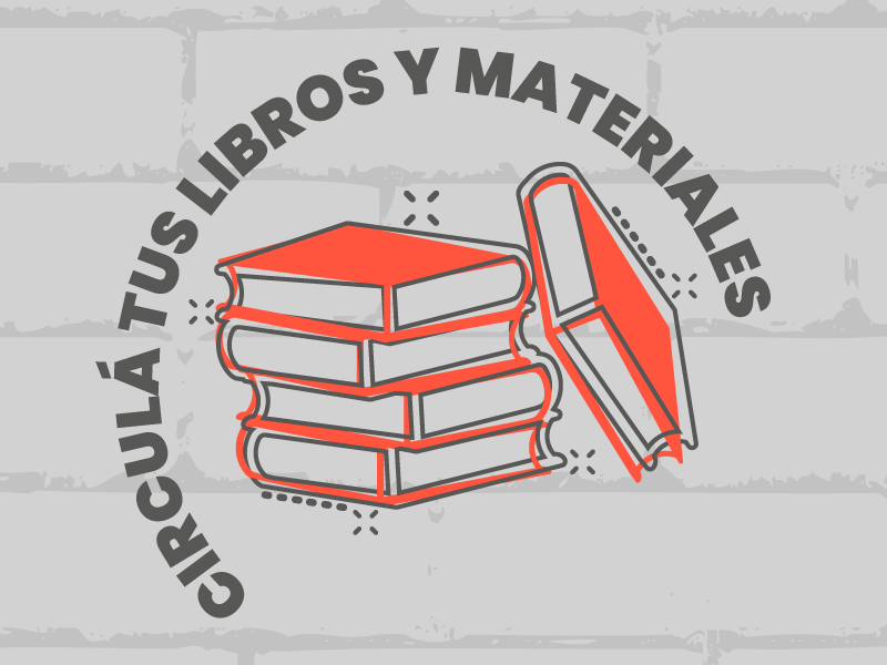 ¡Circulá tus libros y materiales!