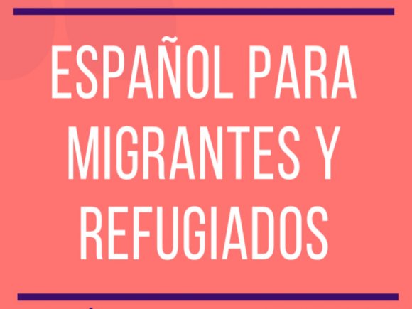 Español para migrantes y refugiados