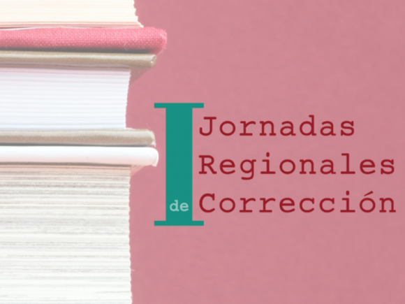 Primeras Jornadas Regionales de Corrección