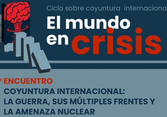 Ciclo - Mundo en crisis - Encuentro 1
